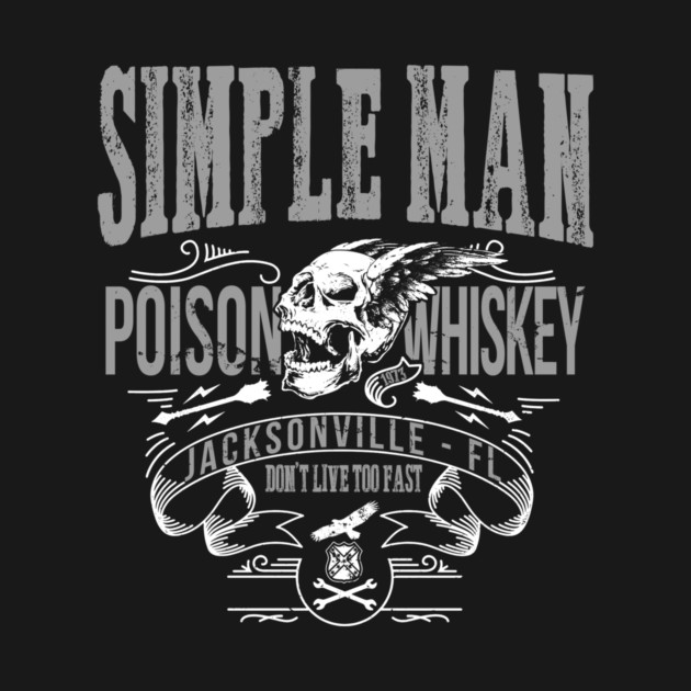 LYNYRD SKYNYRD inspired SIMPLE MAN Poison Whiskey by Bathroom Wall