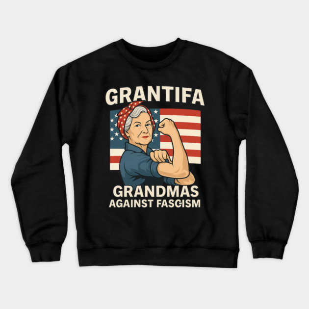Grantifa Grandmas Against Fascism Flag Resist No Kings 50501 Crewneck Sweatshirt by ArtistTee ⭐⭐⭐⭐⭐