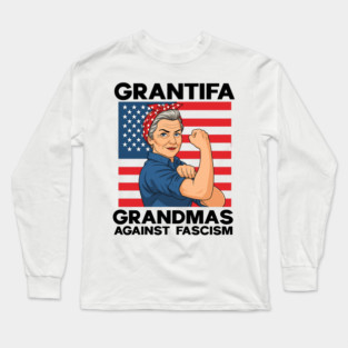 Grantifa-Grandmas-Against-Fascism-Flag-Resist-No-Kings-50501 Long Sleeve T-Shirt