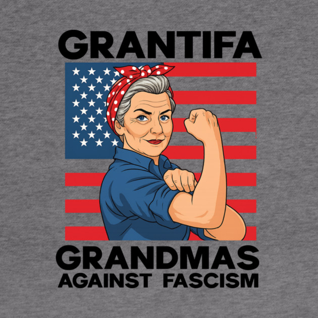 Grantifa-Grandmas-Against-Fascism-Flag-Resist-No-Kings-50501 by ArtistTee ⭐⭐⭐⭐⭐
