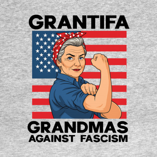 Grantifa-Grandmas-Against-Fascism-Flag-Resist-No-Kings-50501 by ArtistTee ⭐⭐⭐⭐⭐