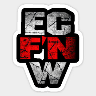 ECW Wrestling - EC F'N W Sticker