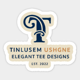 TINLUSEM USHGNE: The Cipher of Elegance Sticker