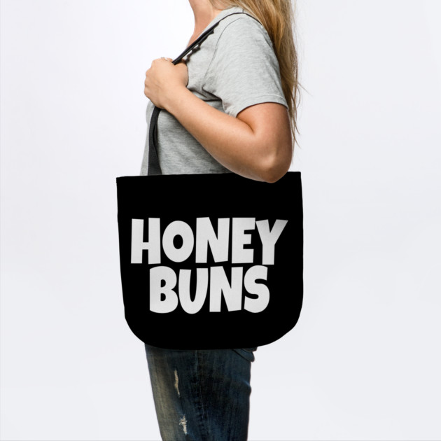 Honey Buns Shirt - Sweet Nickname Funny Dessert Gift by OUTFITPAW
