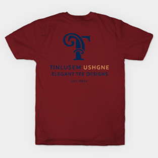 TINLUSEM USHGNE: The Cipher of Elegance T-Shirt