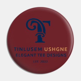 TINLUSEM USHGNE: The Cipher of Elegance Pin