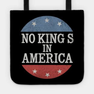 No Kings in America Vintage Distressed Patriotic Tote