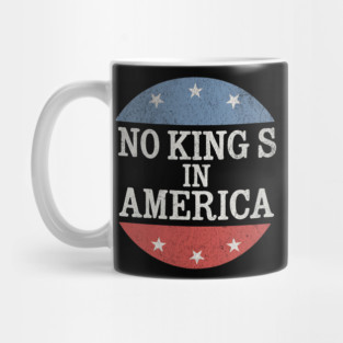 No Kings in America Vintage Distressed Patriotic Mug