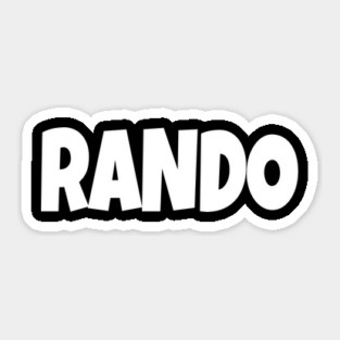 RANDO T-Shirt - Funny Slang Word Novelty Tee - Random Guy Gag Gift Shirt - Gen Z College Apparel Sticker