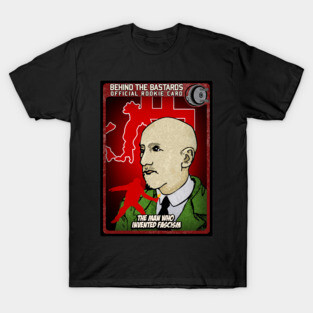 The Man Who Invented Fascism T-Shirt