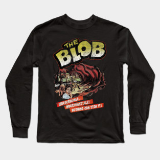 The Blob 1958 Long Sleeve T-Shirt