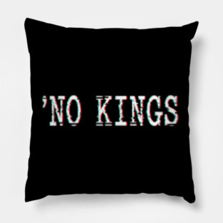 No Kings Pillow
