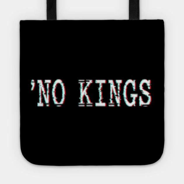 No Kings Tote by OUTFITPAW