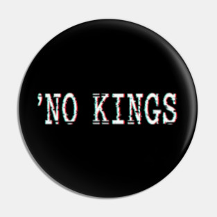 No Kings Pin