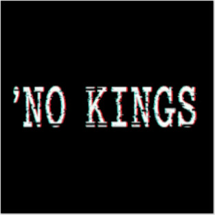 No Kings Posters and Art