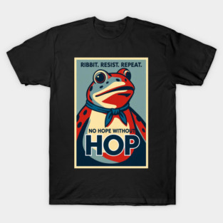 No Hope Without Hop Portland Frog Protest T-Shirt