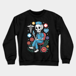 Nurse's Week Funny Skeleton Nursing Nurses Tarot CNA RN T-Shirt Crewneck Sweatshirt