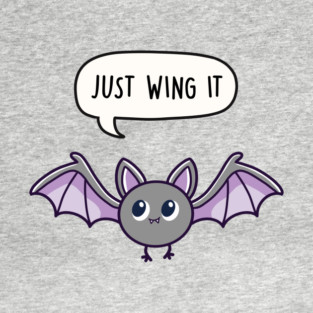 Just Wing It T-Shirt