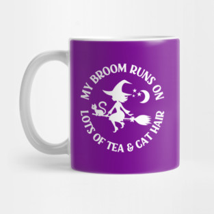 My Broom Runs on Lots of Tea and Cat Hair Cheeky Witch® Mug
