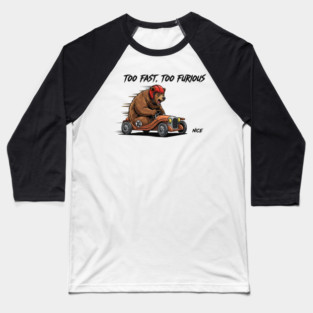 "Too Fast, Too Furious" Racing Bear in Hot Rod – Gift for Car Enthusiasts Baseball T-Shirt