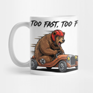 "Too Fast, Too Furious" Racing Bear in Hot Rod – Gift for Car Enthusiasts Mug