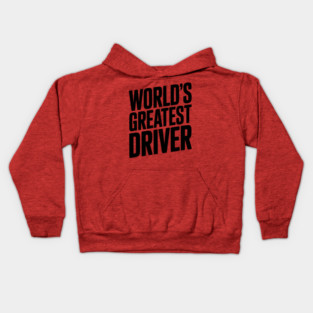 World’s Greatest Driver Kids Hoodie