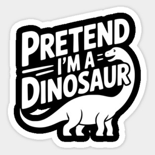 Pretend I’m a Dinosaur Magnet
