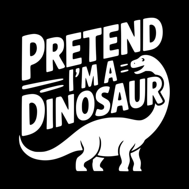 Pretend I’m a Dinosaur by Frank Ring