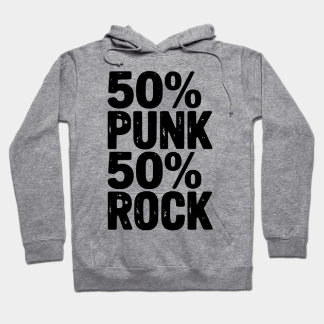 50% Punk 50% Rock Hoodie by Frank Ring