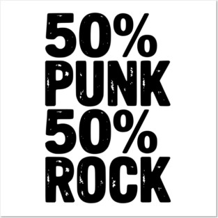 50% Punk 50% Rock Posters and Art