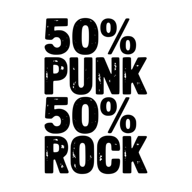 50% Punk 50% Rock by Frank Ring