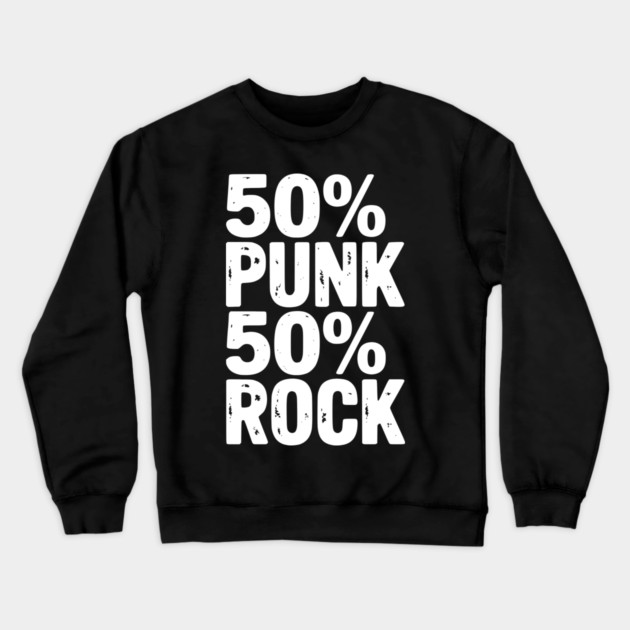 50% Punk 50% Rock Crewneck Sweatshirt by Frank Ring