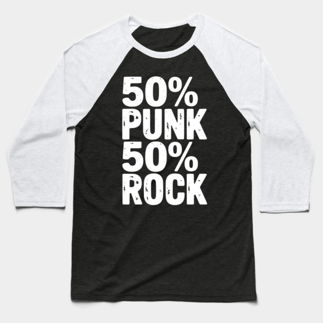 50% Punk 50% Rock Baseball T-Shirt by Frank Ring