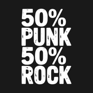 50% Punk 50% Rock T-Shirt