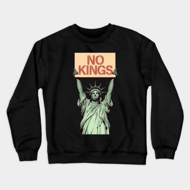 No-Kings Crewneck Sweatshirt by Creatifly Graphic Tees