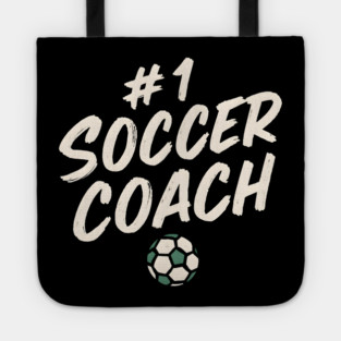 #1 Soccer Coach Design Gift for Sports Lovers Tote