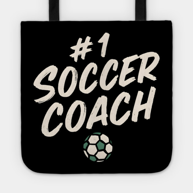 #1 Soccer Coach Design Gift for Sports Lovers Tote by MakerMind8.2