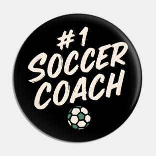 #1 Soccer Coach Design Gift for Sports Lovers Pin