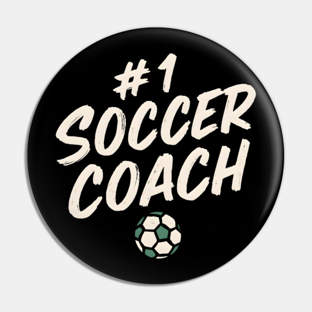 #1 Soccer Coach Design Gift for Sports Lovers Pin by MakerMind8.2