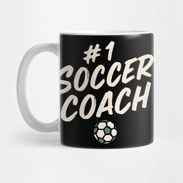 #1 Soccer Coach Design Gift for Sports Lovers by MakerMind8.2