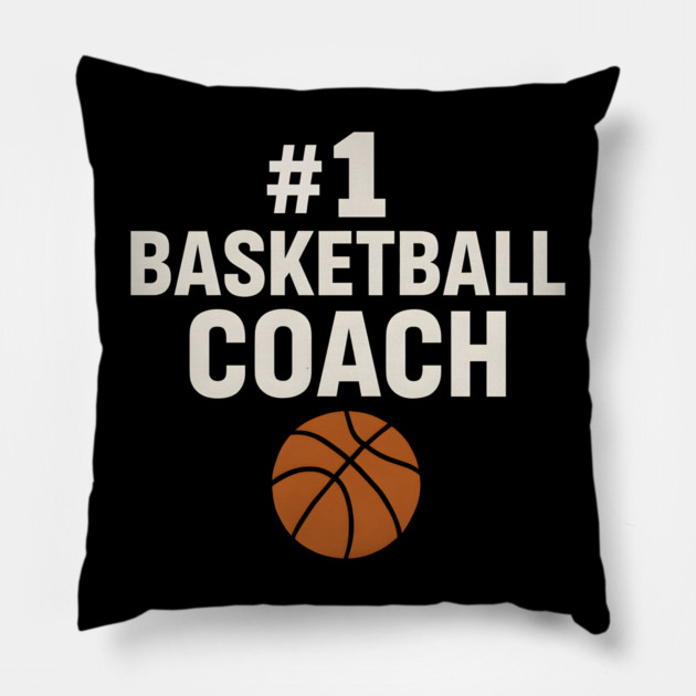 #1 Basketball Coach Design Gift for Sports Lovers Pillow by MakerMind8.2