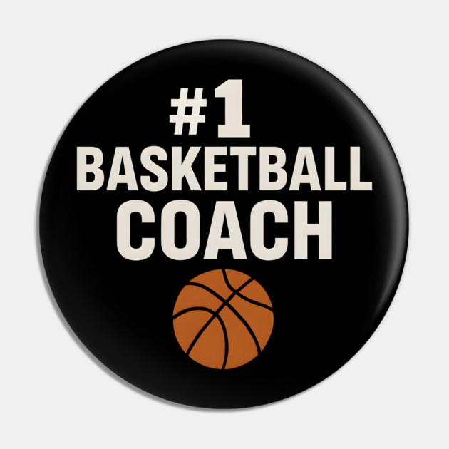 #1 Basketball Coach Design Gift for Sports Lovers Pin by MakerMind8.2