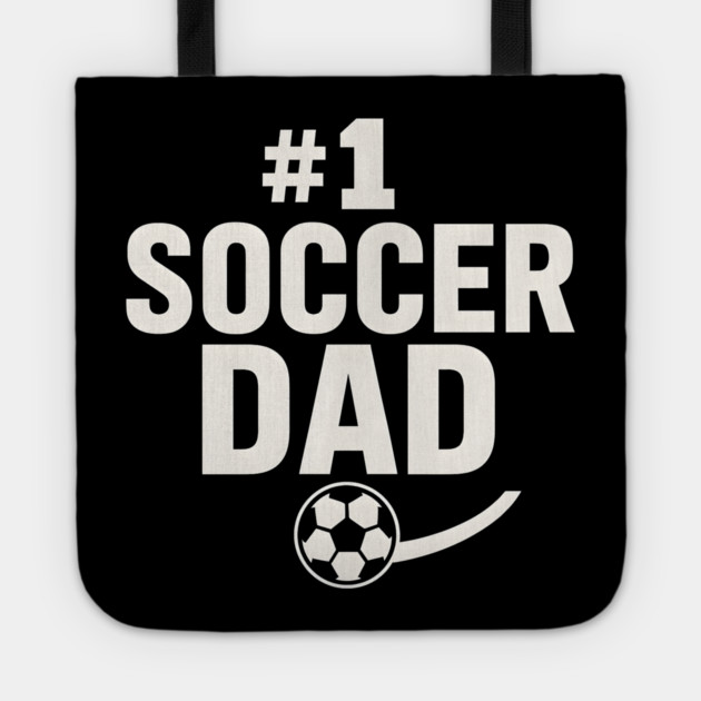 #1 Soccer Dad Soccer Ball Graphic Gift Tote by MakerMind8.2