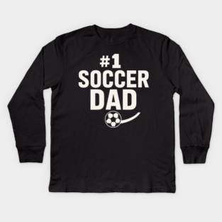 #1 Soccer Dad Soccer Ball Graphic Gift Kids Long Sleeve T-Shirt