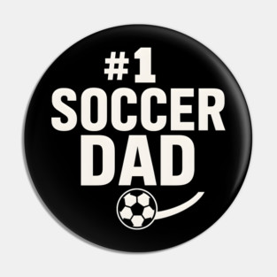 #1 Soccer Dad Soccer Ball Graphic Gift Pin