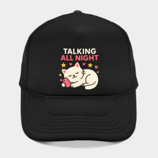Talking All Night Cute Cat Phone Love Graphic Gift Hat