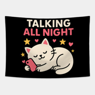 Talking All Night Cute Cat Phone Love Graphic Gift Tapestry