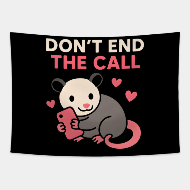 Don’t End the Call Cute Animal Phone Love Graphic Gift Tapestry by MakerMind8.2