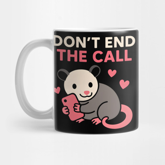 Don’t End the Call Cute Animal Phone Love Graphic Gift by MakerMind8.2