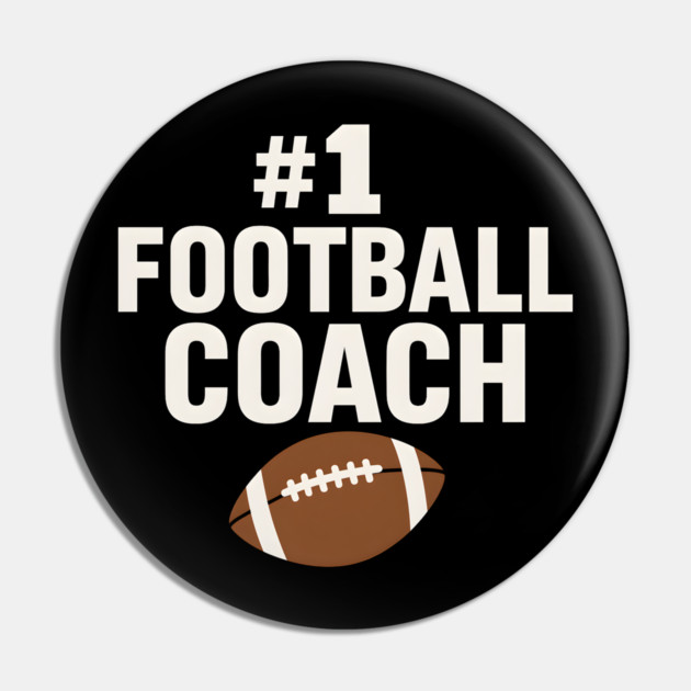 #1 Football Coach Gift Graphic for Sports Lovers Pin by MakerMind8.2